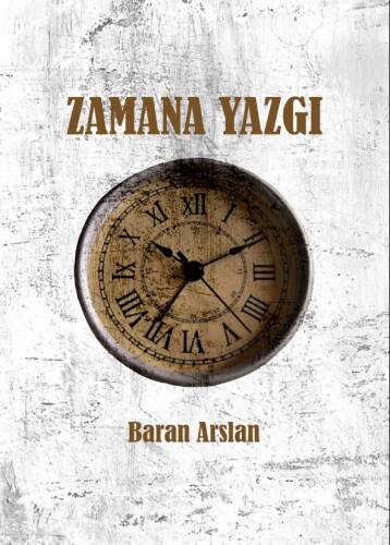 Zamana Yazgı - 1