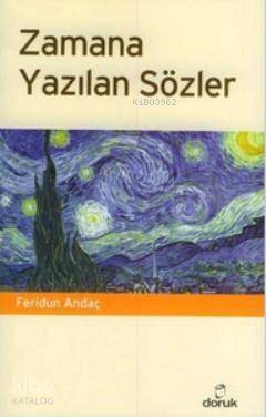 Zamana Yazılan Sözler - 1