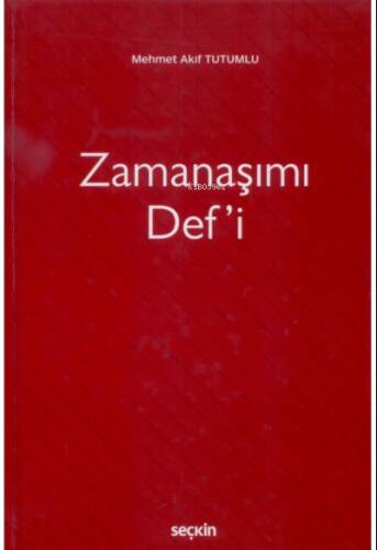 Zamanaşımı Def'i - 1