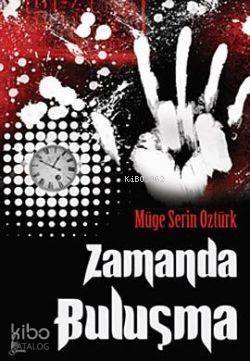 Zamanda Buluşma - 1