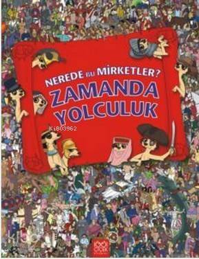 Zamanda Yolculuk; Nerede Bu Mirketler? - 1