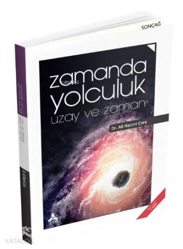 Zamanda Yolculuk ;Uzay ve Zaman - 1