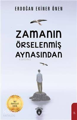 Zamanın Örselenmiş Aynasından - 1