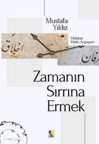 Zamanın Sırrına Ermek - 1