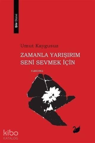 Zamanla Yarışırım Seni Sevmek İçin - 1