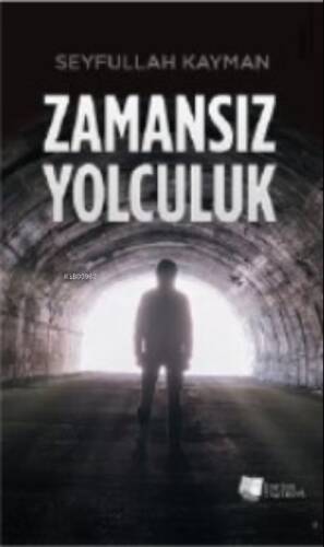 Zamansız Yolculuk - 1