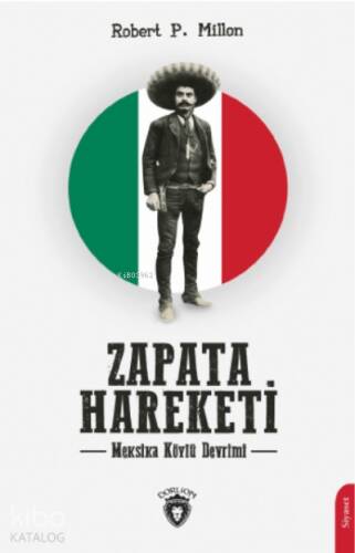 Zapata Hareketi;Meksika Köylü Devrimi - 1