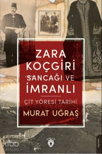 Zara Koçgiri Sancağı ve İmranlı-Çit Yöresi Tarihi - 1