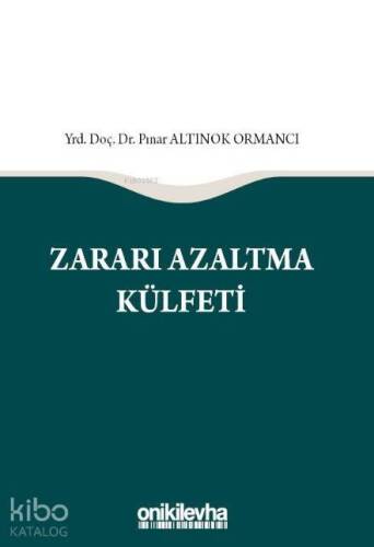 Zararı Azaltma Külfeti - 1