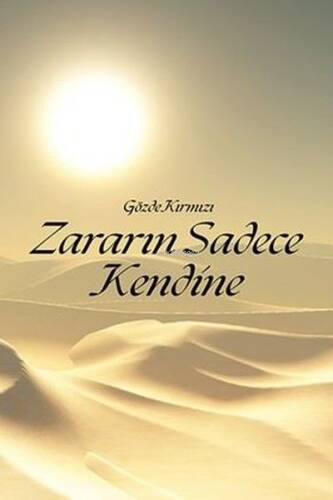 Zararın Sadece Kendine - 1