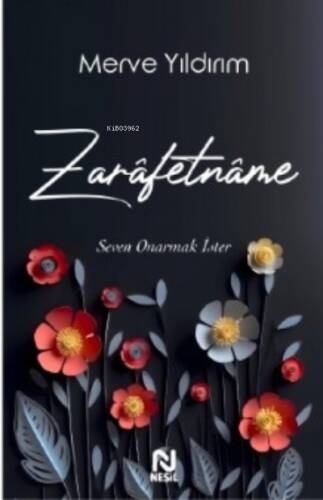 Zarâfetnâme – Seven Onarmak İster - 1