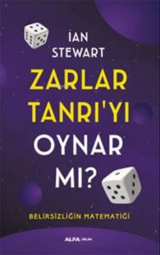 Zarlar Tanrı'yı Oynar Mı?;Belirsizliğin Matematiği - 1