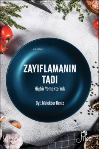 Zayıflamanın Tadı Hiçbir Yemekte Yok - 1