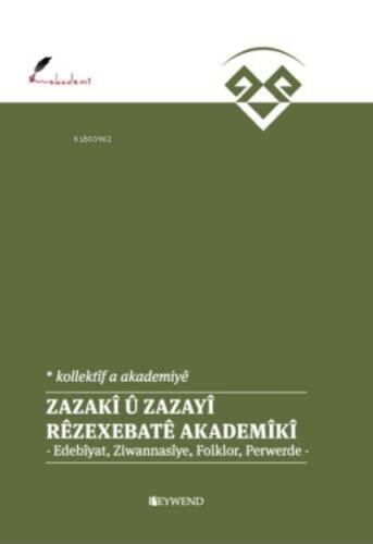 Zazakî Û Zazayî - Rêzexebatê Akademîkî - 1