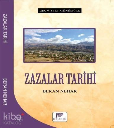 Zazalar Tarihi - Geçmişten Günümüze - 1