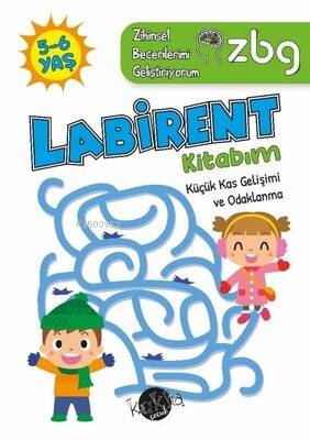 ZBG 5-6 Yaş Labirent Kitabım - Zihinsel Becerilerimi Geliştiriyorum - 1