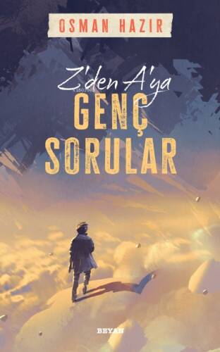 Z'den A'ya Genç Sorular - 1