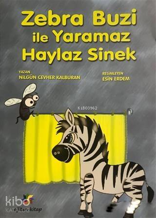 Zebra Buzi ile Yaramaz Haylaz Sinek - 1