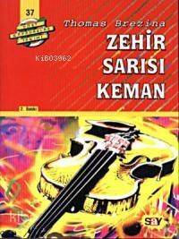 Zehir Sarısı Keman; Büyük Dört Kafadarlar Takımı - 37 - 1