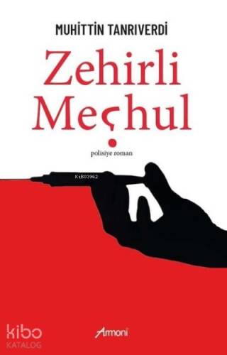 Zehirli Meçhul - 1