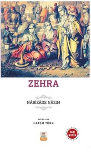 Zehra ;(Sadeleştirilmiş, İnceleme, Tam Metin) - 1