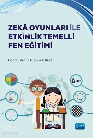 Zekâ Oyunları ile Etkinlik Temelli Fen Eğitimi - 1