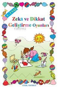 Zekâ ve Dikkat Geliştirme Oyunları (4-5 Yaş); Okul Öncesi Çocuklar İçin - 1