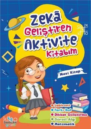 Zeka Geliştiren Aktvite Kitabım - Mavi Kitap - 1