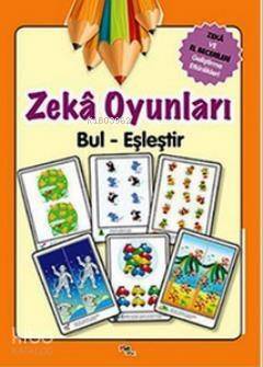 Zeka Oyunları Bul - Eşleştir; Zeka ve El Becerileri Geliştirme Etkinlikleri - 1