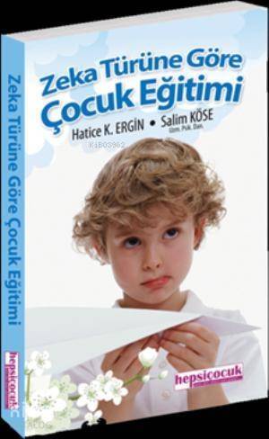 Zeka Türüne Göre Çocuk Eğitimi - 1