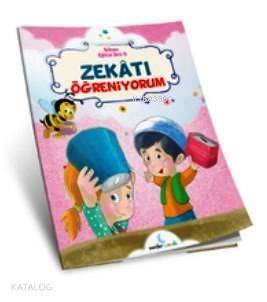 Zekatı Öğreniyorum - Sıbyan Eğitim Seti Serisi - 1