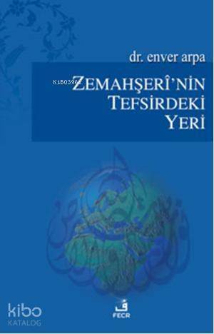 Zemahşerînin Tefsirdeki Yeri - 1