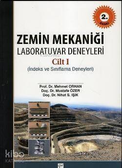 Zemin Mekaniği Laboratuvar Deneyleri cilt 1 - 1