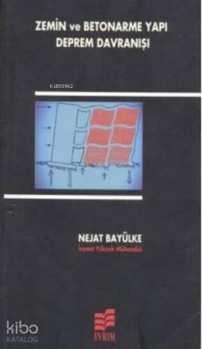 Zemin ve Betonarme Yapı Deprem Davranışı - 1