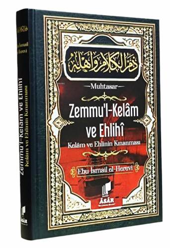 Zemmul Kelam ve Ehlihi ;Kelam ve Ehlinin Kınanması - 1