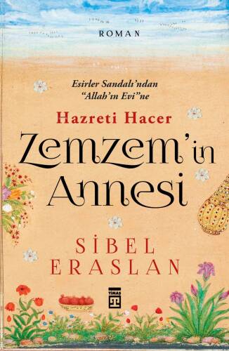 Zemzem'in Annesi Hazreti Hacer - 1