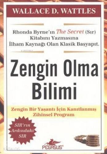 Zengin Olma Bilimi; Zengin Bir Yaşantı İçin Kanıtlanmış Zihinsel Program - 1