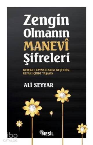 Zengin Olmanın Manevi Şifreleri - 1