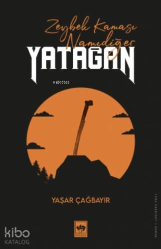 Zeybek Kaması Namıdeğer Yatağan - 1