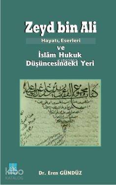 Zeyd Bin Ali; Hayatı Eserleri ve İslam Hukuk Düşüncesindeki Yeri - 1