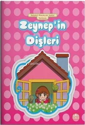 Zeynep'İn Dişleri - 1