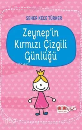 Zeynep'in Kırmızı Çizgili Günlüğü - 1