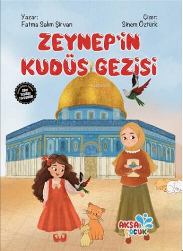 Zeynep'in Kudüs Gezisi - 1