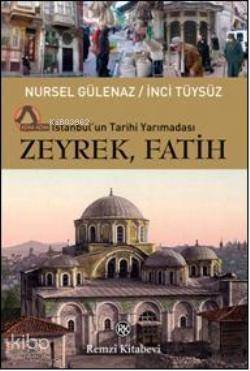 Zeyrek, Fatih; İstanbul'un Tarihi Yarımadası - 1