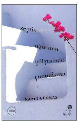 Zeytin Ağacının Gölgesinde Yunanistan - 1