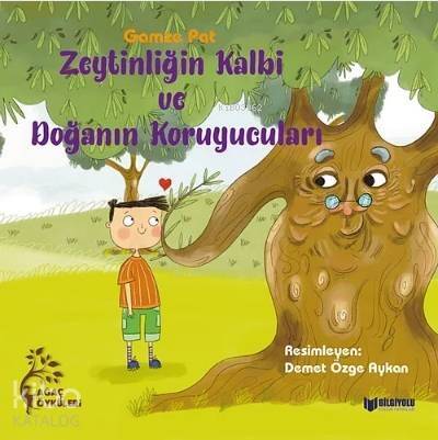 Zeytinliğin Kalbi ve Doğanın Koruyucuları - 1