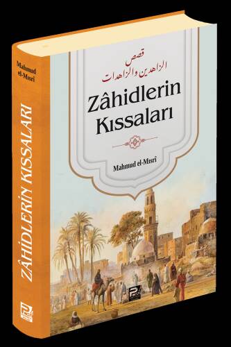 Zâhidlerin Kıssaları - 1