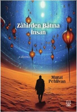 Zâhirden Bâtına İnsan - 1