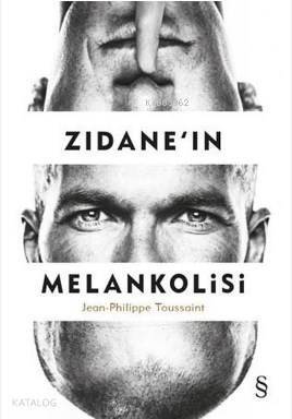 Zidane'in Melankolisi - 1