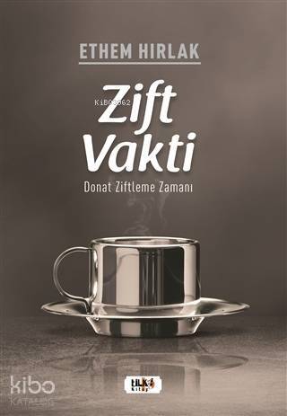 Zift Vakti; Donat Ziftleme Zamanı - 1